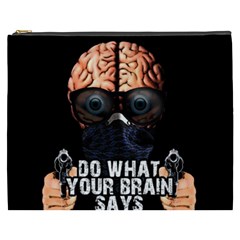 Do What Your Brain Says Cosmetic Bag (xxxl)  by Valentinaart
