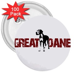 Great Dane 3  Buttons (100 pack) 