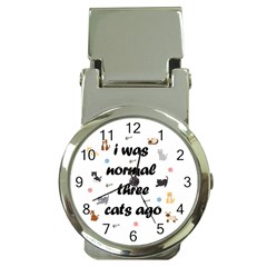 I Was Normal Three Cats Ago Money Clip Watches by Valentinaart
