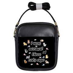 I Was Normal Three Cats Ago Girls Sling Bags