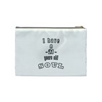 I have a 21 years old soul Cosmetic Bag (Medium)  Back