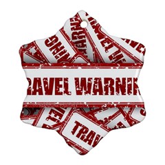 Travel Warning Shield Stamp Snowflake Ornament (Two Sides)