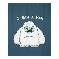 Yeti - I Saw A Man Shower Curtain 60  X 72  (medium)  by Valentinaart