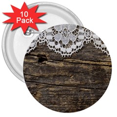 Shabbychicwoodwall 3  Buttons (10 Pack)  by NouveauDesign