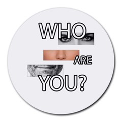 Who Are You Round Mousepads by Valentinaart