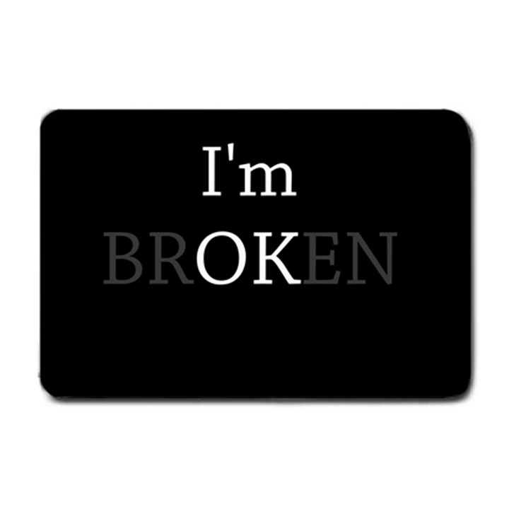 I am OK - Broken Small Doormat 