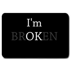 I Am Ok - Broken Large Doormat  by Valentinaart