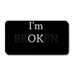 I Am Ok - Broken Medium Bar Mats by Valentinaart