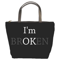 I Am Ok - Broken Bucket Bags