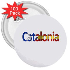 Catalonia 3  Buttons (100 Pack)  by Valentinaart