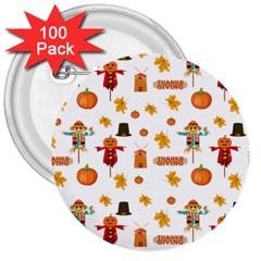 Thanksgiving 3  Buttons (100 Pack)  by Valentinaart