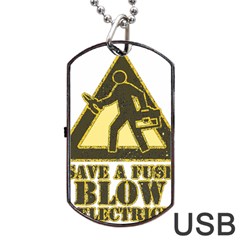 Save A Fuse Blow An Electrician Dog Tag Usb Flash (two Sides) by FunnyShirtsAndStuff