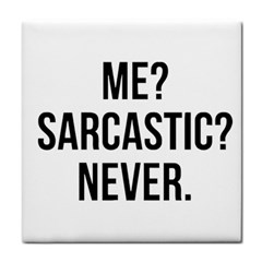 Me Sarcastic Never Face Towel by FunnyShirtsAndStuff