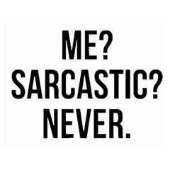 Me Sarcastic Never Double Sided Flano Blanket (medium)  by FunnyShirtsAndStuff