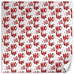 Ho Ho Ho Santaclaus Christmas Cheer Canvas 12  X 12   by patternstudio