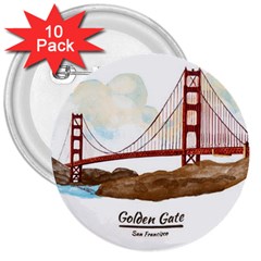 San Francisco Golden Gate Bridge 3  Buttons (10 Pack)  by Bigfootshirtshop