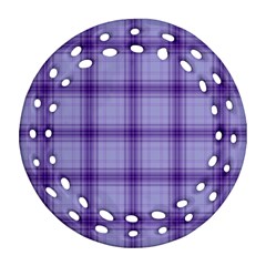 Purple Plaid Original Traditional Round Filigree Ornament (Two Sides)