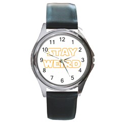 Stay Weird Round Metal Watch by Valentinaart