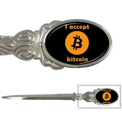 I accept bitcoin Letter Openers