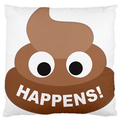 Poo Happens Large Cushion Case (two Sides) by Vitalitee