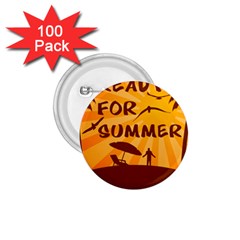 Ready For Summer 1 75  Buttons (100 Pack)  by Melcu