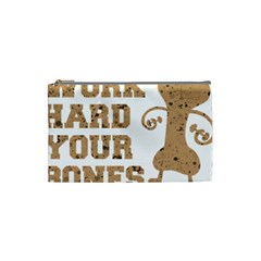 Work Hard Your Bones Cosmetic Bag (small)  by Melcu