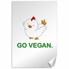 Go Vegan - Cute Chick  Canvas 20  X 30   by Valentinaart