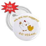 Go Vegan - Cute Chick  2.25  Buttons (100 pack)  Front