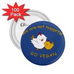 Go Vegan - Cute Chick  2 25  Buttons (100 Pack)  by Valentinaart