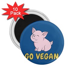 Go Vegan - Cute Pig 2 25  Magnets (10 Pack)  by Valentinaart