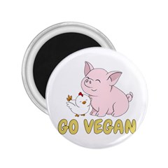 Go Vegan - Cute Pig And Chicken 2 25  Magnets by Valentinaart