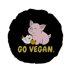 Go Vegan - Cute Pig And Chicken Standard 15  Premium Flano Round Cushions by Valentinaart