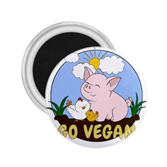 Go Vegan - Cute Pig And Chicken 2 25  Magnets by Valentinaart