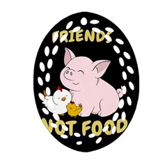 Friends Not Food - Cute Pig And Chicken Oval Filigree Ornament (two Sides) by Valentinaart