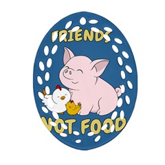 Friends Not Food - Cute Pig And Chicken Oval Filigree Ornament (two Sides) by Valentinaart