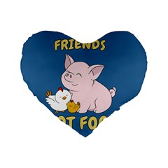 Friends Not Food - Cute Pig And Chicken Standard 16  Premium Heart Shape Cushions