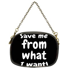 Save Me From What I Want Chain Purses (two Sides) 