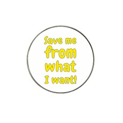 Save Me From What I Want Hat Clip Ball Marker (10 Pack)