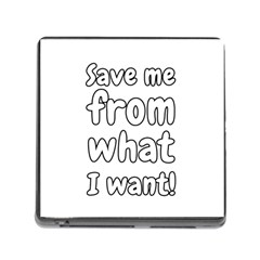 Save Me From What I Want Memory Card Reader (square)