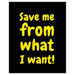 Save Me From What I Want Drawstring Bag (small) by Valentinaart