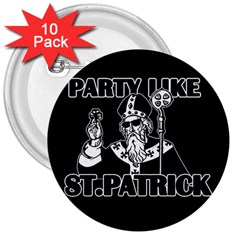  St  Patricks Day  3  Buttons (10 Pack) 