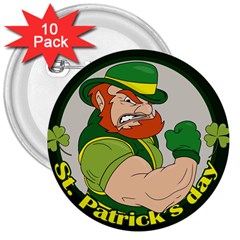 St  Patricks Day 3  Buttons (10 Pack)  by Valentinaart