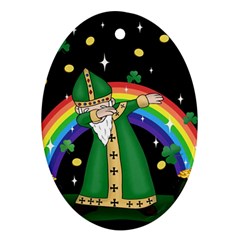  St  Patrick  Dabbing Oval Ornament (two Sides) by Valentinaart