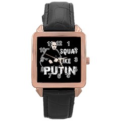 Squat Like Putin Rose Gold Leather Watch  by Valentinaart