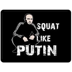 Squat Like Putin Double Sided Fleece Blanket (large)  by Valentinaart