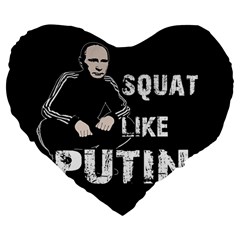 Squat Like Putin Large 19  Premium Flano Heart Shape Cushions by Valentinaart