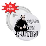 Squat like Putin 2.25  Buttons (10 pack)  Front
