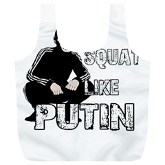 Squat Like Putin Full Print Recycle Bags (l)  by Valentinaart