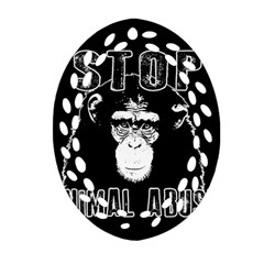 Stop Animal Abuse - Chimpanzee  Oval Filigree Ornament (two Sides) by Valentinaart