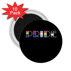 Pride 2 25  Magnets (10 Pack)  by Valentinaart